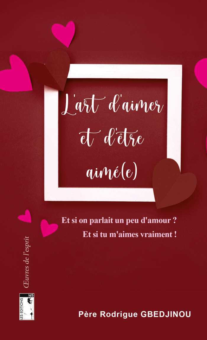 L'art d'aimer et d'être aimé(e)