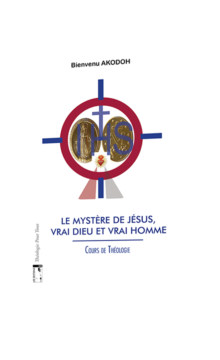 Le mystère de Jésus, Vrai Dieu et Vrai Homme